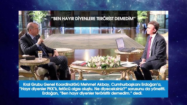 Cumhurbaşkanı Recep Tayyip Erdoğan Ben Hayır Diyenlere Terörist Demedim