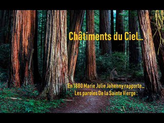 (2) Châtiment du Ciel--Pour notre Temps--Marie Julie Jahenny (prophète-stigmatisée))