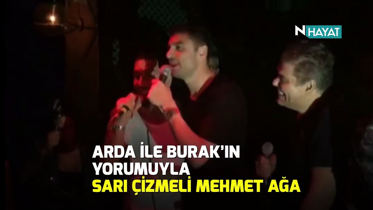 N Hayat... Arda ile Burak’tan 'Sarı Çizmeli Mehmet Ağa'