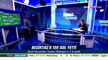 % 100 Futbol Beşiktaş - Çaykur Rizespor 4 Mart 2017