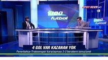 % 100 Futbol Fenerbahçe - Trabzonspor 20 Ağustos 2017