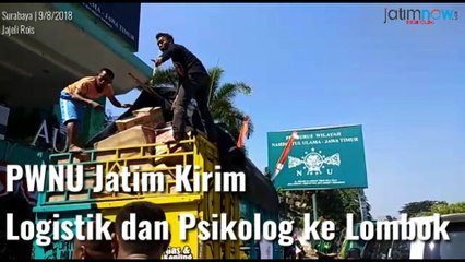 PWNU Jatim Kirim Logistik dan Psikolog ke Lombok