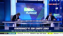 % 100 Futbol Fenerbahçe - Kayserispor 30 Ekim 2017