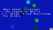 Best ebook  Messenger : The Legacy of Mattie J.T. Stepanek and Heartsongs  For Kindle