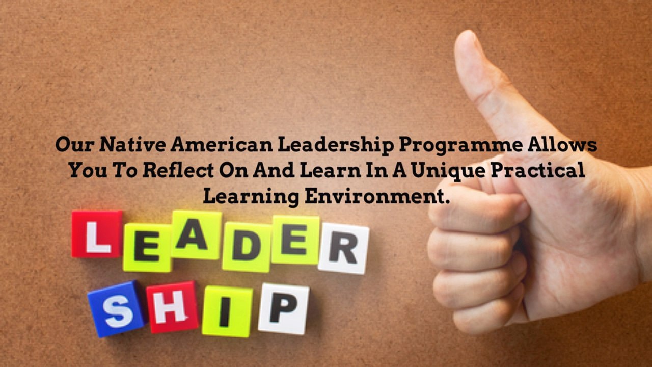 Discover The Best Native American Leadership Training Program