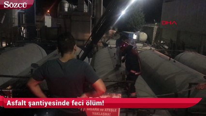 Asfalt şantiyesinde feci ölüm!