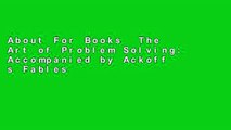 About For Books  The Art of Problem Solving: Accompanied by Ackoff s Fables: Accompanied by Ackoff