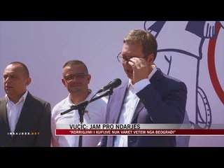 ALEKSANDER VUCIC PRO KORRIGJIMIT TE KUFIJVE