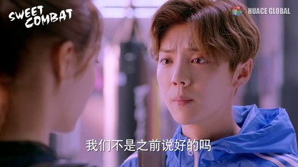 【甜蜜暴击】第29集预告：方宇正式提出分手 | Sweet Combat - Preview