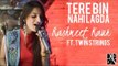 Tere Bina Nahi Lagda (Rock Cover) - Rashmeet Kaur Ft. Twin Stings # Zili music company !