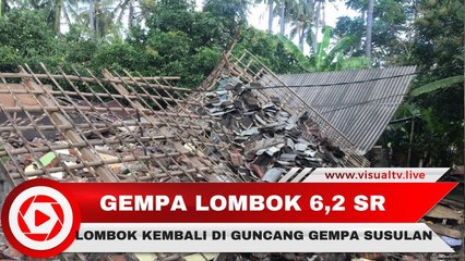 Detik-detik NTB Kembali Diguncang Gempa 6,2 SR