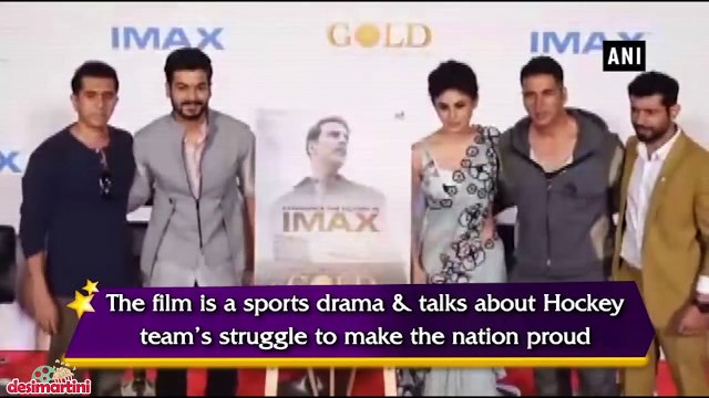 Akshay Kumar braved it all for Gold