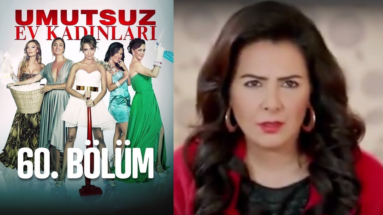 Umutsuz Ev Kadınları 60. Bölüm