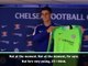 Kepa is not as good as Courtois... yet - Sarri