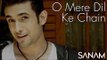 O Mere Dil Ke Chain - Sanam # Zili music company !