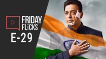 Friday Flicks E-29 | Vishwaroopam 2 Movie Review | Kamal Hassan | Salman Khan