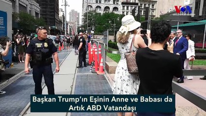Başkan Trump’ın Eşinin Anne ve Babası da Artık ABD Vatandaşı