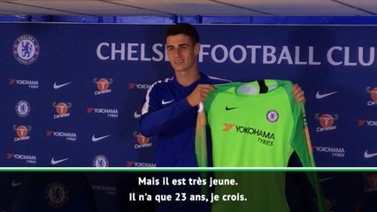 Chelsea - Sarri : "Kepa n'est pas encore meilleur que Courtois"