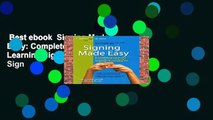 Best ebook  Signing Made Easy: Complete Programme for Learning Sign Language [American Sign