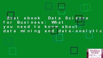 Best ebook  Data Science for Business: What you need to know about data mining and data-analytic