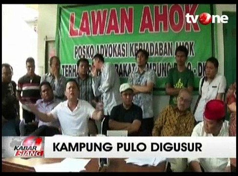 Bela Warga Kampung Pulo, Sejumlah Ormas Dirikan Posko Lawan Ahok