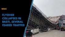 Under-construction flyover collapses in UP’s Basti, several feared trapped