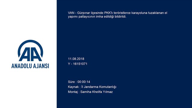 Karayoluna tuzaklanmış patlayıcı imha edildi - VAN