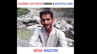 Kashmiri Jeep Driver Singing a beautiful song