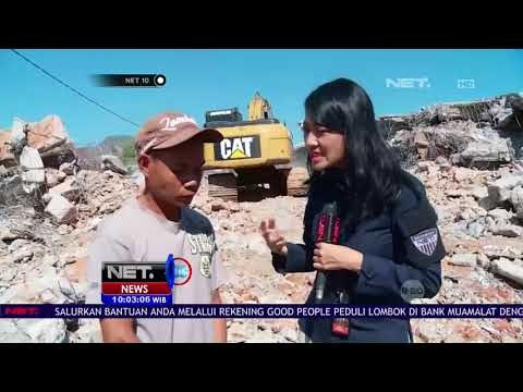 Live Report:Berlangsungnya Evakuasi Gempa Lombok Mengunnakan Alat Berat-NET10