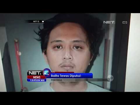 Balita Tewas Ditangan Ayah Tirinya-NET12