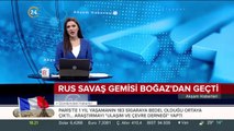 Rus savaş gemisi Boğaz'dan geçti