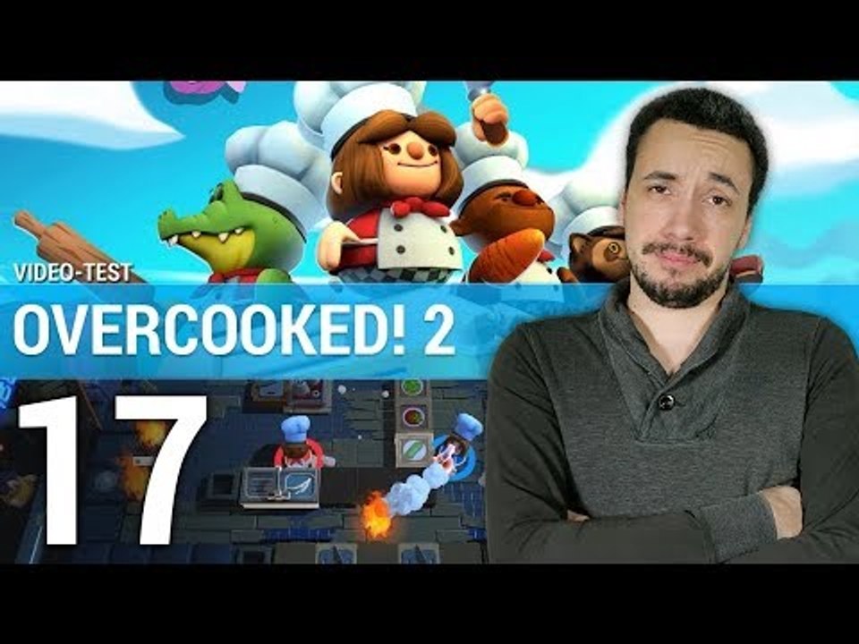 OVERCOOKED 2 : Le fun toujours au rendez-vous ?...