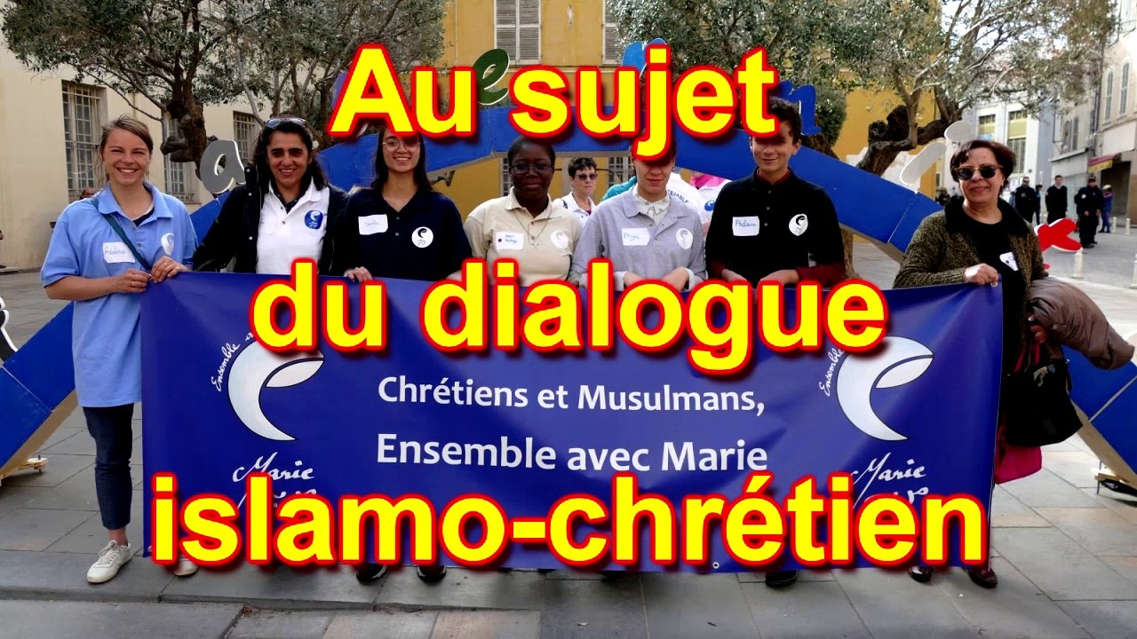 Au sujet du dialogue islamo-chrétien