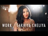 Rihanna - Work - Sakhiya Cheliya (Vidya Vox Mashup Cover) # Zili music company !