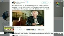 Lamentan en redes sociales fallecimiento del teórico Samir Amin