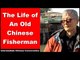 Life of an Old Chinese Fisherman - Intermediate Chinese Listening Practice  | Chinese Conversation