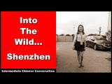 Into The Wild... - Intermediate Chinese Listening Practice | Intermediate Chinese Conversation