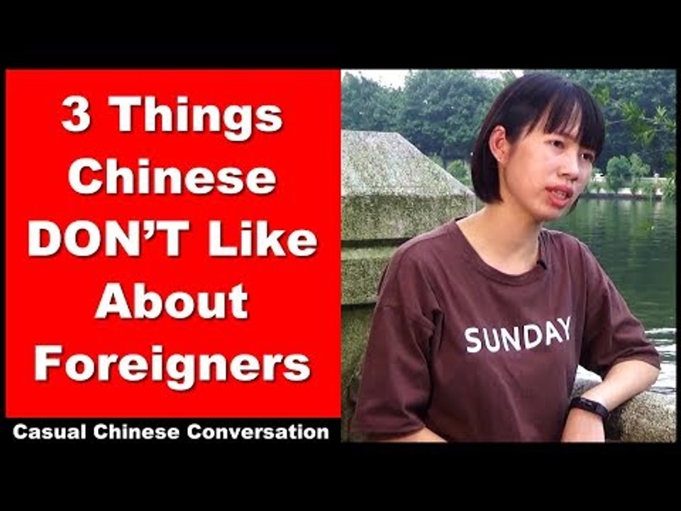 3 Things Chinese Don't Like About Foreigners - Intermediate Chinese Listening | Chinese Conversation
