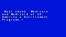 Best ebook  Medicare and Medicaid at 50: America s Entitlement Programs in the Age of Affordable