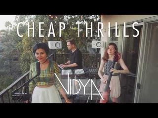 Tải video: Sia - Cheap Thrills (Vidya Vox Cover) (ft. Shankar Tucker & Akshaya Tucker) # Zili music company !