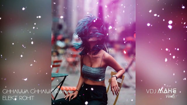 Chaiyya Chaiyya - Shahrukh Khan (ELEKT-MIX) by ROHIT MASHUP & VDJ Mahe _ SRK Memories Song