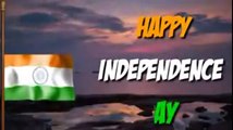 happy Independence Day WhatsApp status 2018 Happy Independence Day 2018
