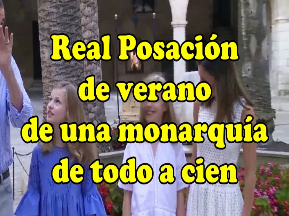 Real Posación de verano de una monarquía de todo a cien