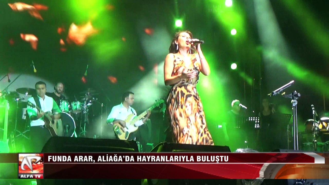 Funda Arar Aliağa'da