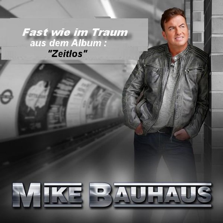 Mike Bauhaus - Fast wie im Traum