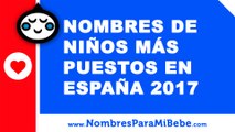 10 nombres de niños más puestos en España 2017 - nombres de bebé - www.nombresparamibebe.com