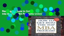 Reading Full How to Get Into the Top MBA Programs Unlimited