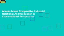 Access books Comparative Industrial Relations: An Introduction to Cross-national Perspectives