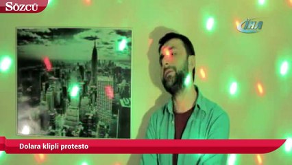 Dolara klipli protesto