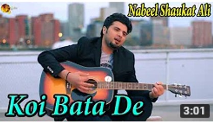 Koi Bata De | Nabeel Shaukat Ali | Sad Song